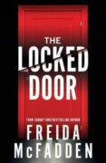 The Locked Door: From the Sunday Times Bestselling Author of The Housemaid