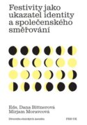 Festivity jako ukazatel identity a společenského směřování - Diverzita etnických menšin