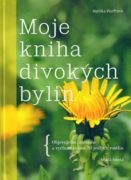 Moje kniha divokých bylin
