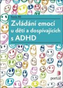 Zvládání emocí u dětí a dospívajících s ADHD