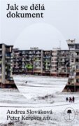 Jak se dělá dokument - Autoři a tvůrčí metody