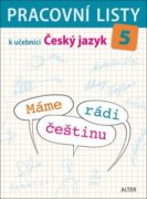 Pracovní listy k učebnici Máme rádi češtinu pro 5. ročník ZŠ