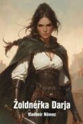 Žoldačka Darja (e-kniha)