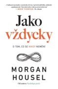 Jako vždycky - O tom, co se nikdy nemění