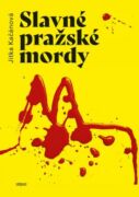 Slavné pražské mordy (e-kniha)