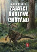 Zajatci Ďáblova chřtánu