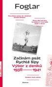 Začínám psát Rychlé šípy - Výbor z deníků 1938—1941