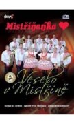 Mistříňanka - Veselo v Mistříně - CD