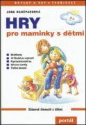 Hry pro maminky s dětmi