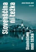 Slovenščina ni težka. Slovinština není těžká (e-kniha)