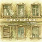 Hotel v tiché ulici (CD)