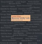 Barevné dráhy snů - Studie o výtvarném umění