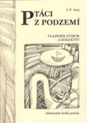 Ptáci z podzemí - Almanach české poezie