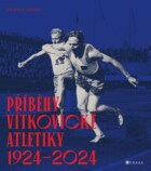 Příběhy vítkovické atletiky (1924–2024)