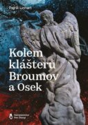 Hraniční světla - Kolem klášterů Broumov a Osek