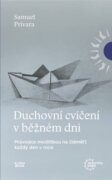 Duchovní cvičení v běžném dni - Průvodce modlitbou na (téměř) každý den v roce