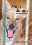 Nový domov: Dejte psovi druhou šanci (e-kniha)