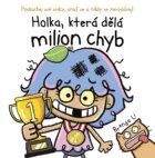 Holka, která dělá milion chyb