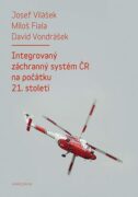 Integrovaný záchranný systém ČR na počátku 21. století (e-kniha)