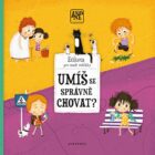 Umíš se správně chovat? - Etiketa pro malé rošťáky