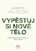 Vypěstuj si nové tělo (e-kniha)