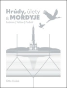 Hrúdy, úlety a Mordyje