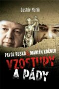 Pavol Rusko vs Marián Kočner – Vzostupy a pády (e-kniha)