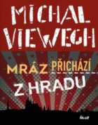 Mráz přichází z Hradu