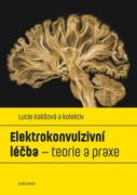 Elektrokonvulzivní léčba – teorie a praxe (e-kniha)