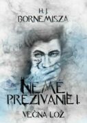 Večná lož - Nemé prežívanie I. (e-kniha)