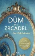 Dům bez zrcadel (e-kniha)