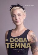 Adéla Elbel: Doba temna - Stand up your life