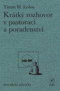 Krátký rozhovor v pastoraci a poradenství - metodická příručka