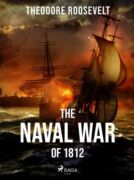 The Naval War of 1812 (e-kniha)