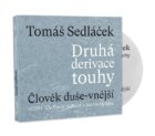 Druhá derivace touhy 1: Člověk duše-vnější - CDmp3 (Čte Tomáš Sedláček a Martin Myšička)