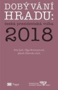 Dobývání Hradu: česká prezidentská volba 2018