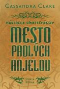 Mesto padlých anjelov - Nástroje smrteľníkov (štvrtá kniha) (e-kniha)