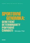 Sportovní genomika: genetické determinanty pohybové činnosti (e-kniha)