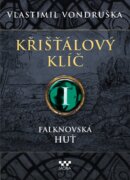 Křišťálový klíč I. - Falknovská huť