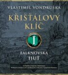 Křišťálový klíč I. - Falknovská huť (1695 - 1713) (CD)