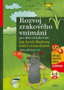 Rozvoj zrakového vnímání - Jak krtek Barbora našel cestu domů, 2. díl, od 4 do 6 let