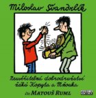 Neuvěřitelná dobrodružství žáků Kopyta a Mňouka - CDmp3 (Čte Matouš Ruml)