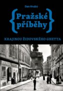 Pražské příběhy 5 – Krajinou židovského ghetta