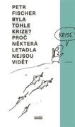 Byla tohle krize? - Proč některá letadla nejsou vidět
