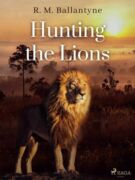 Hunting the Lions (e-kniha)