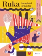 Ruka kompletní průvodce