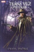 Temná věž 6 - Pistolník: Cesta začíná