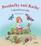 Povídačky naší Kačky - Logopedické povídky