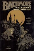 Baltimore 3: Tajemný poutník a další příběhy