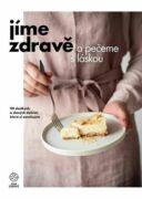 Jíme zdravě a pečeme s láskou (e-kniha)